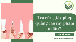 Tra cứu giấy phép quảng cáo mỹ phẩm ở đâu? 