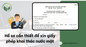 Hồ sơ cần thiết để xin giấy phép khai thác nước mặt