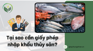 Tại sao cần giấy phép nhập khẩu thủy sản?