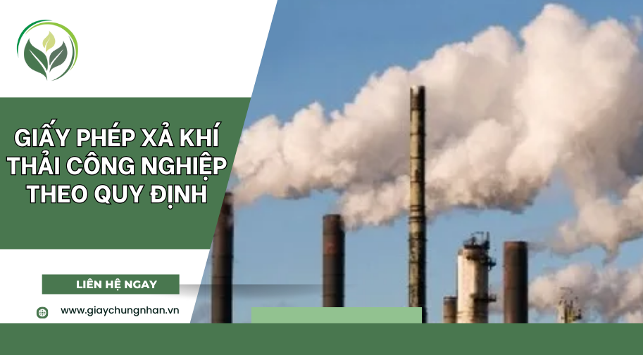 Giấy phép xả khí thải công nghiệp theo quy định