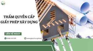 Thẩm quyền cấp giấy phép xây dựng