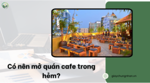 có nên mở quán cafe trong hẻm