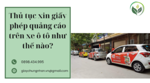 Thủ tục xin giấy phép quảng cáo trên xe ô tô như thế nào?