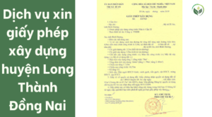 Dịch vụ xin giấy phép xây dựng huyện Long Thành Đồng Nai