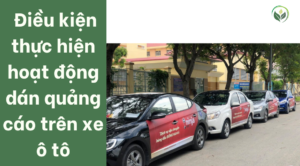  Điều kiện thực hiện hoạt động dán quảng cáo trên xe ô tô