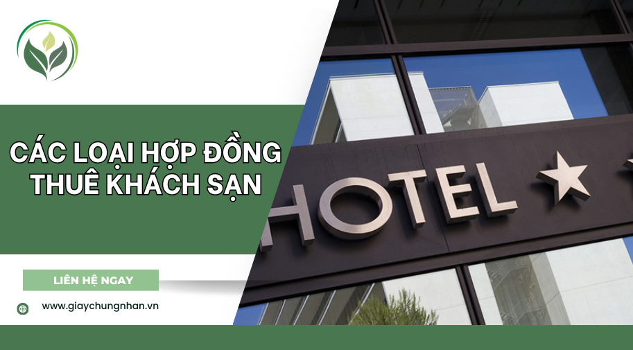 Các loại hợp đồng thuê khách sạn