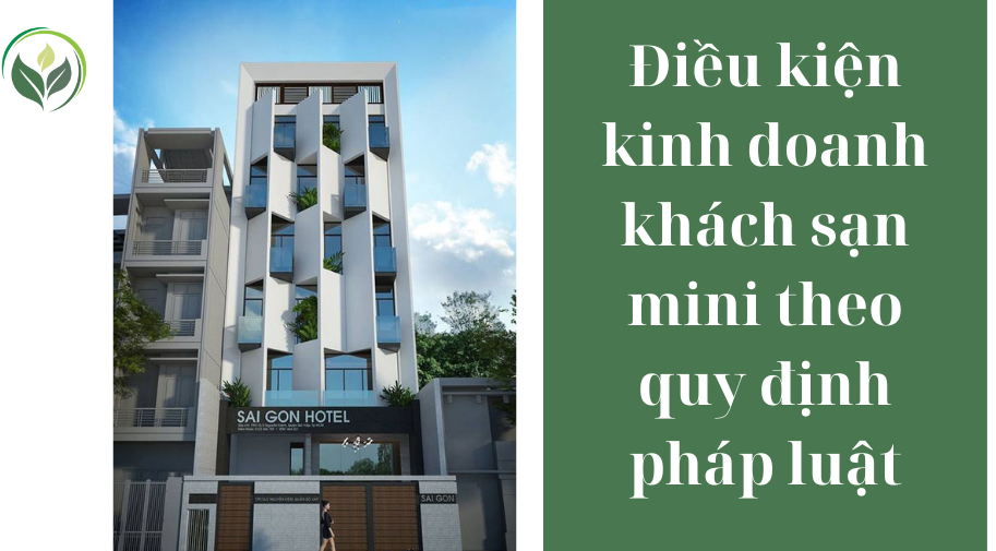 Điều kiện kinh doanh khách sạn mini theo quy định pháp luật