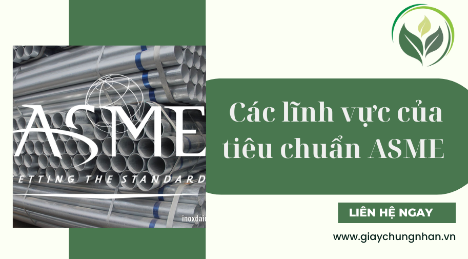 Các lĩnh vực của tiêu chuẩn ASME
