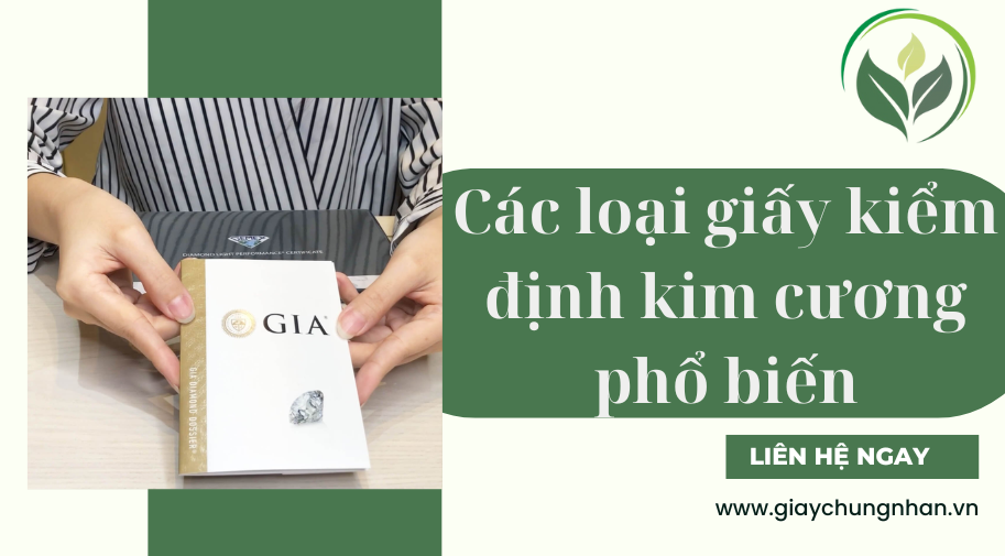 Các loại giấy kiểm định kim cương phổ biến