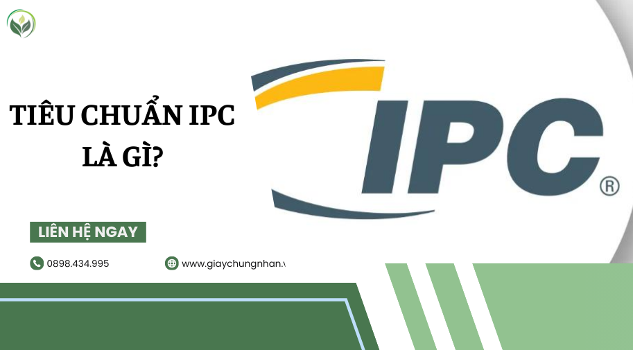 Tiêu chuẩn IPC là gì?