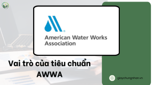 Vai trò của tiêu chuẩn AWWA