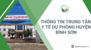 Thông tin Trung tâm Y tế Dự phòng Huyện Bình Sơn