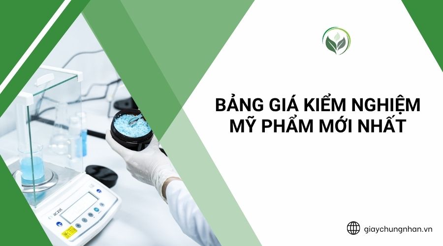 Bảng giá kiểm nghiệm mỹ phẩm mới nhất