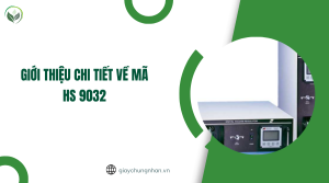 Giới thiệu chi tiết về mã HS 9032