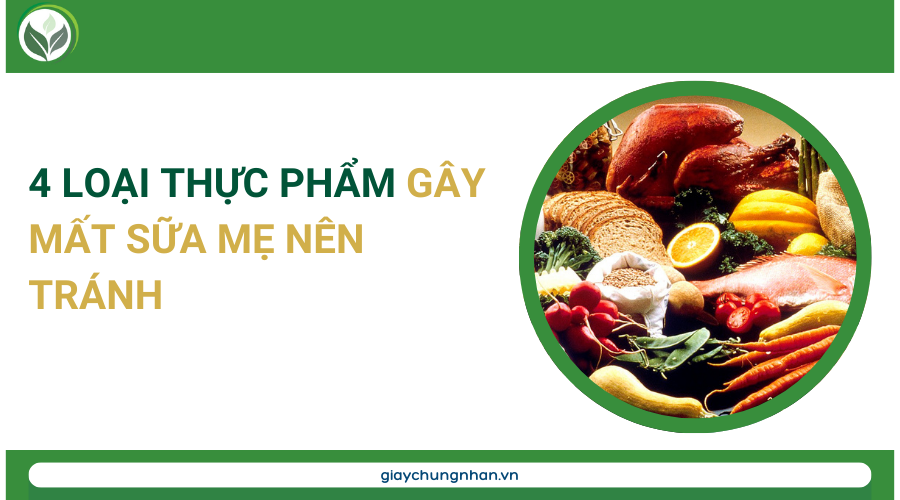 4 loại thực phẩm gây mất sữa mẹ nên tránh