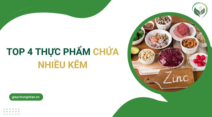 Top 4 thực phẩm chứa nhiều kẽm