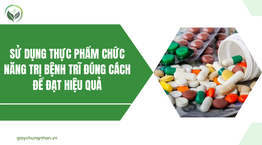 Sử dụng thực phẩm chức năng trị bệnh trĩ đúng cách để đạt hiệu quả