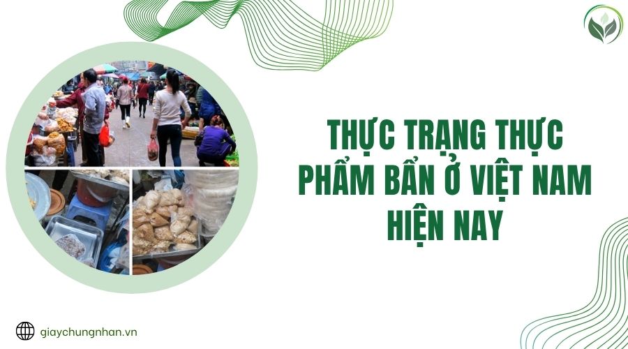 Thực trạng thực phẩm bẩn ở Việt Nam hiện nay.jpg