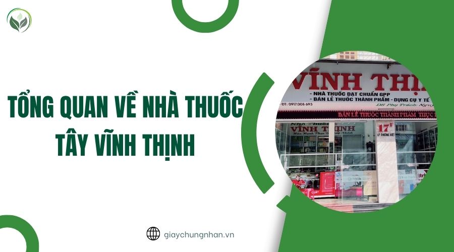 Tổng quan về Nhà Thuốc Tây Vĩnh Thịnh.jpg
