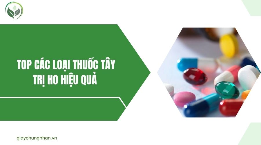 Top các loại thuốc tây trị ho hiệu quả .jpg