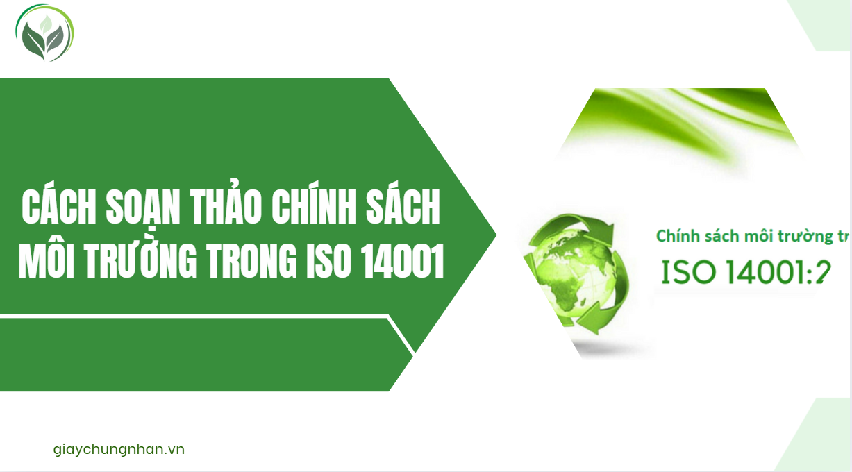 chính sách môi trường trong iso 14001