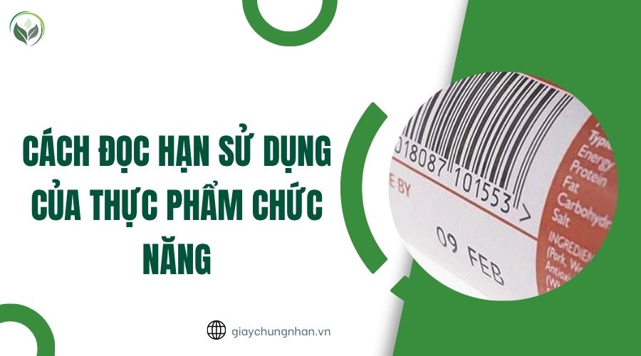 Cách đọc hạn sử dụng của thực phẩm chức năng.jpg