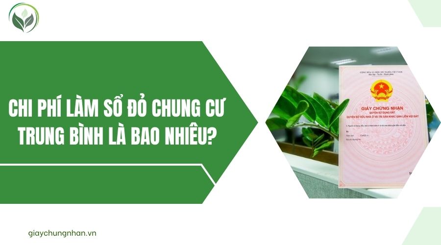 Chi phí làm sổ đỏ chung cư trung bình là bao nhiêu?.jpg