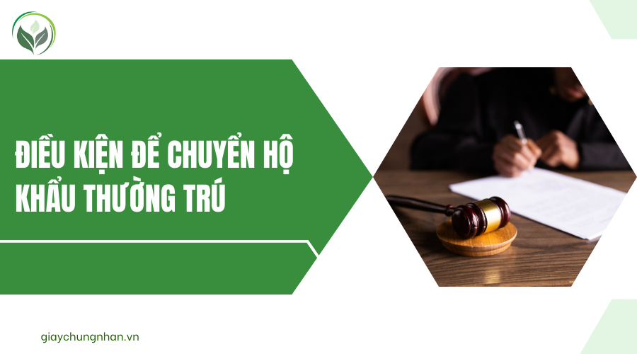 Điều kiện để chuyển hộ khẩu thường trú