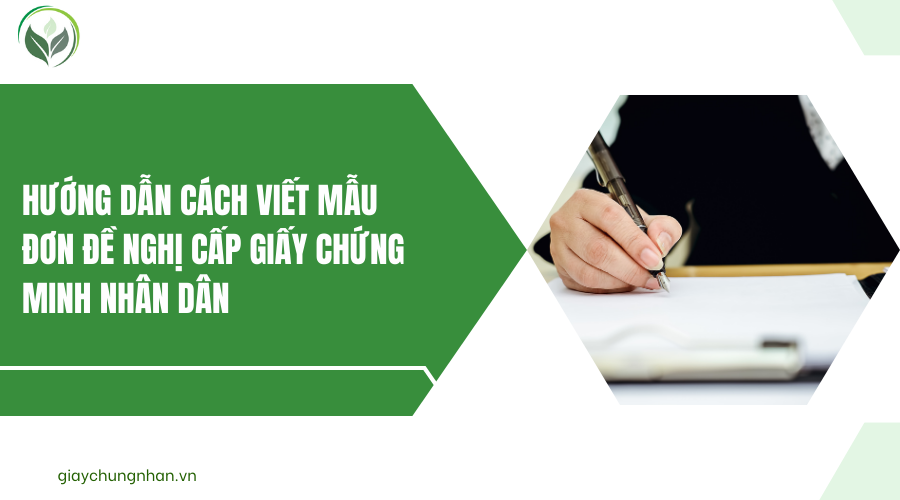 Hướng dẫn cách viết mẫu đơn đề nghị cấp giấy chứng minh nhân dân