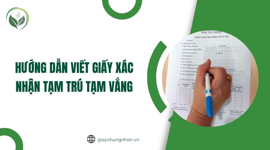 Hướng dẫn viết giấy xác nhận tạm trú tạm vắng.jpg