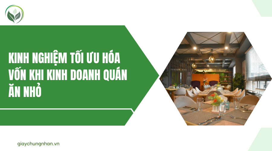 Kinh nghiệm tối ưu hóa vốn khi kinh doanh quán ăn nhỏ