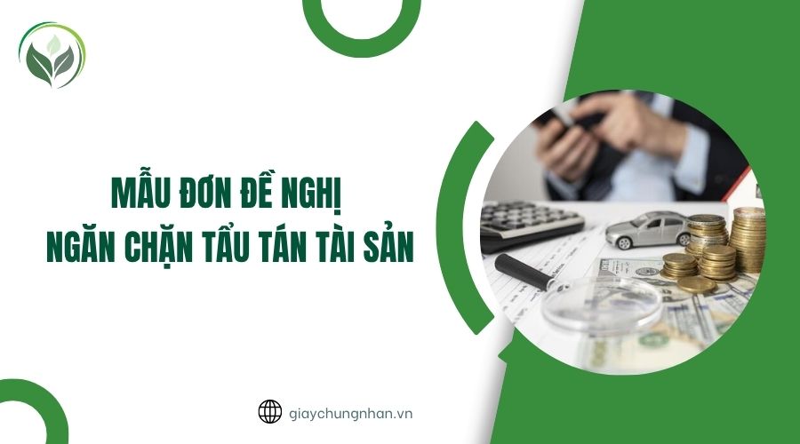 Mẫu đơn đề nghị ngăn chặn tẩu tán tài sản