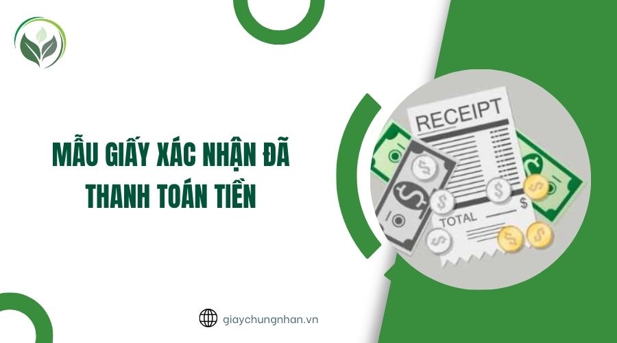 Mẫu giấy xác nhận đã thanh toán tiền.jpg
