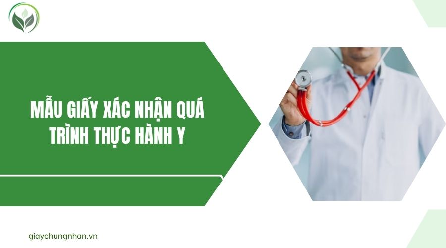 Mẫu giấy xác nhận quá trình thực hành y.jpg