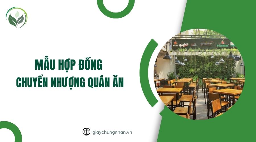 Mẫu hợp đồng chuyển nhượng quán ăn