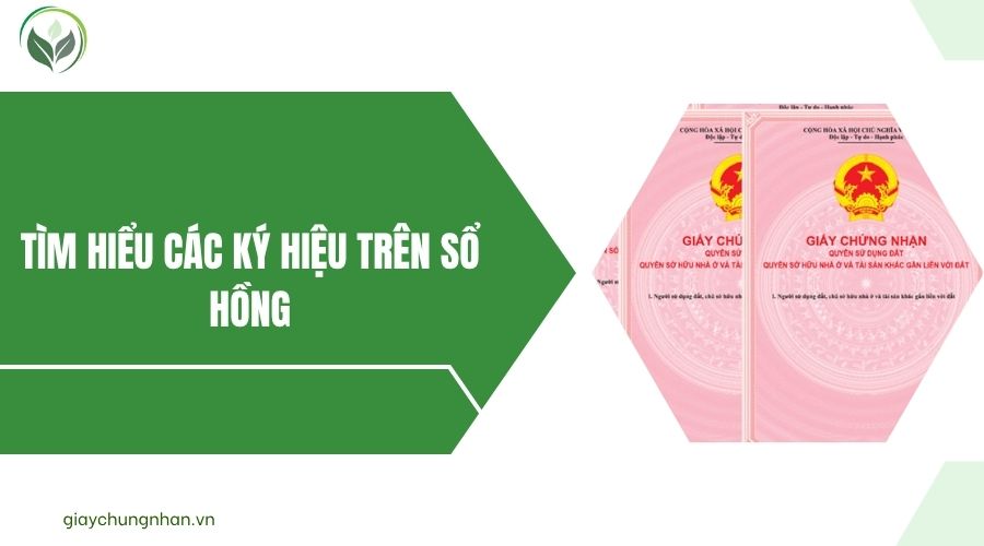Tìm hiểu các ký hiệu trên sổ hồng.jpg