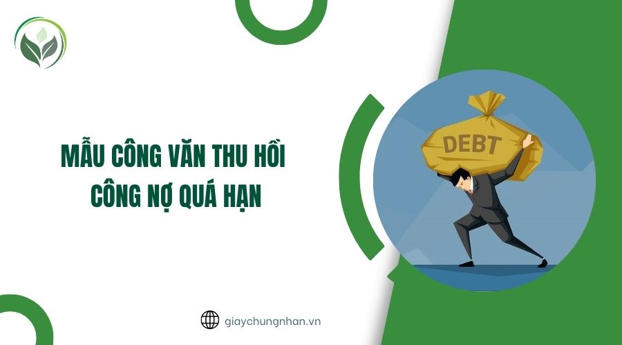 Mẫu công văn thu hồi công nợ quá hạn