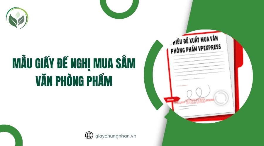 Mẫu giấy đề nghị mua sắm văn phòng phẩm