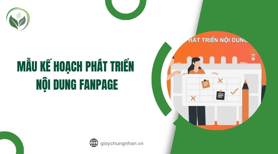 Mẫu kế hoạch phát triển nội dung fanpage