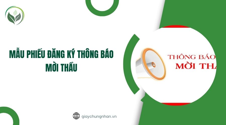 Mẫu phiếu đăng ký thông báo mời thầu