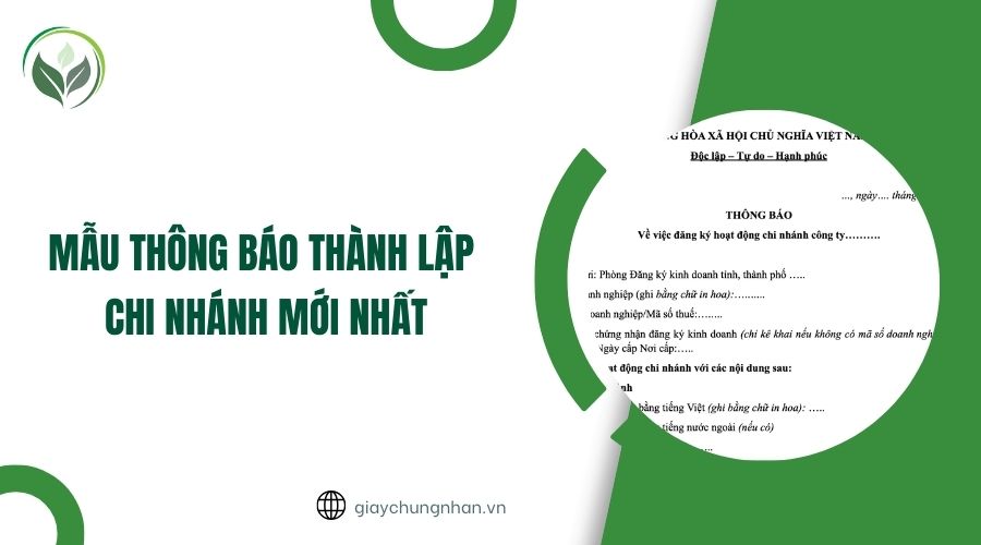 Mẫu thông báo thành lập chi nhánh mới nhất