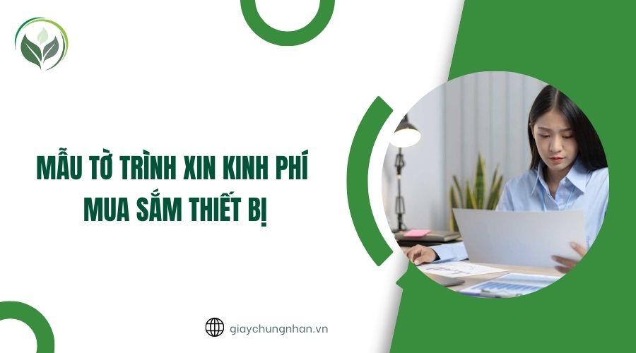 Mẫu tờ trình xin kinh phí mua sắm thiết bị