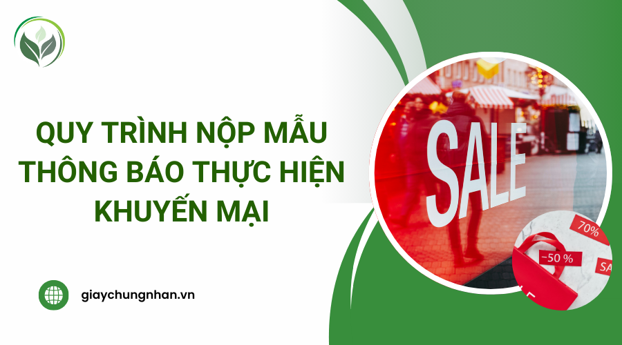 Quy trình nộp mẫu thông báo thực hiện khuyến mại