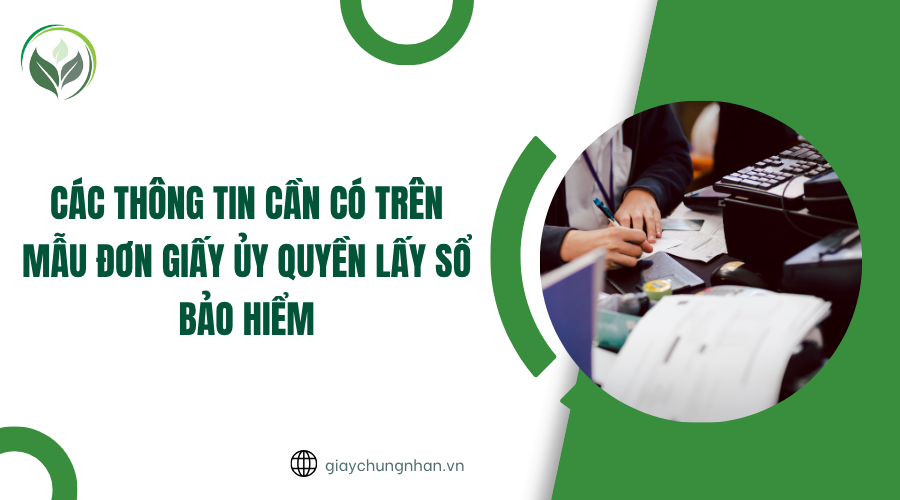 Các thông tin cần có trên mẫu đơn giấy ủy quyền lấy sổ bảo hiểm