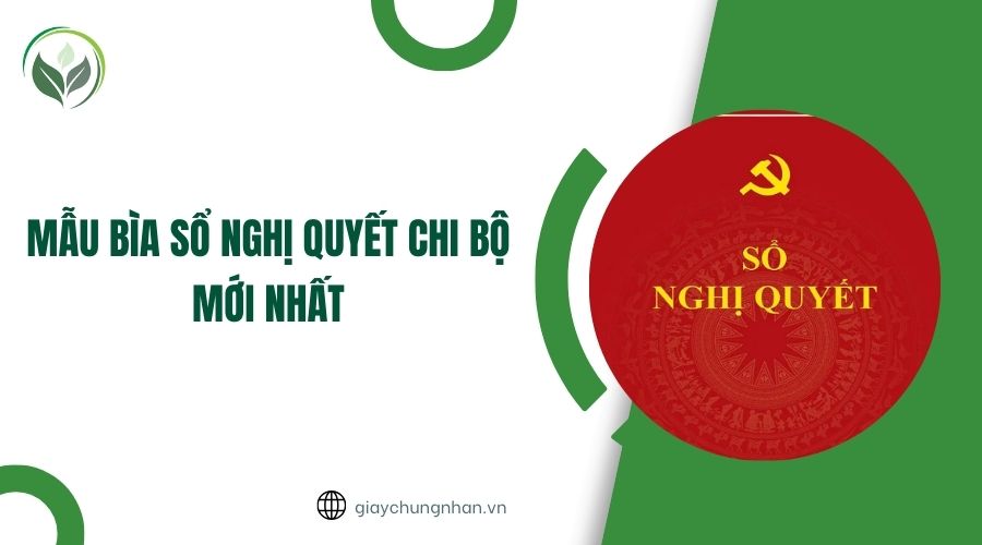 Mẫu bìa sổ nghị quyết chi bộ mới nhất