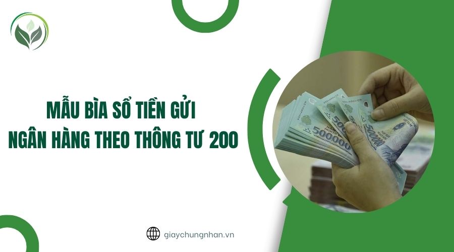 Mẫu bìa sổ tiền gửi ngân hàng theo Thông tư 200