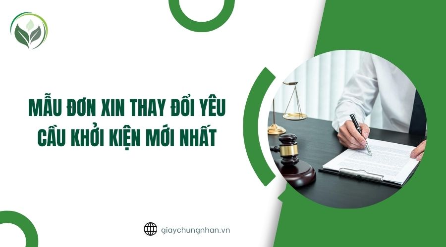 Mẫu đơn xin thay đổi yêu cầu khởi kiện mới nhất