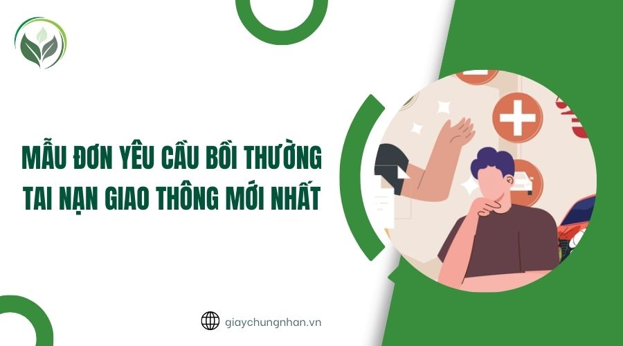 Mẫu đơn yêu cầu bồi thường tai nạn giao thông mới nhất