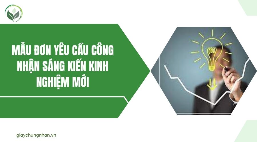 Mẫu đơn yêu cầu công nhận sáng kiến kinh nghiệm mới
