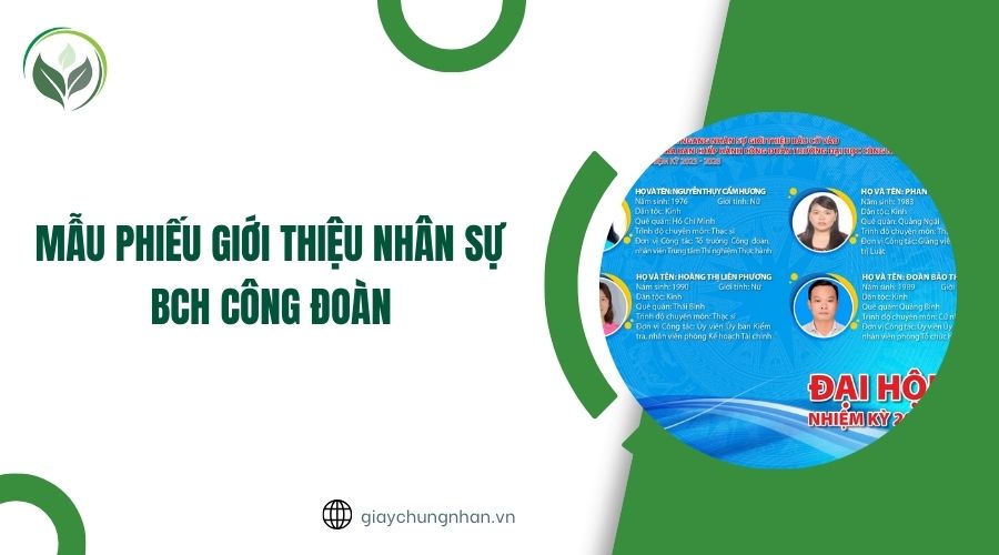 Mẫu phiếu giới thiệu nhân sự BCH công đoàn
